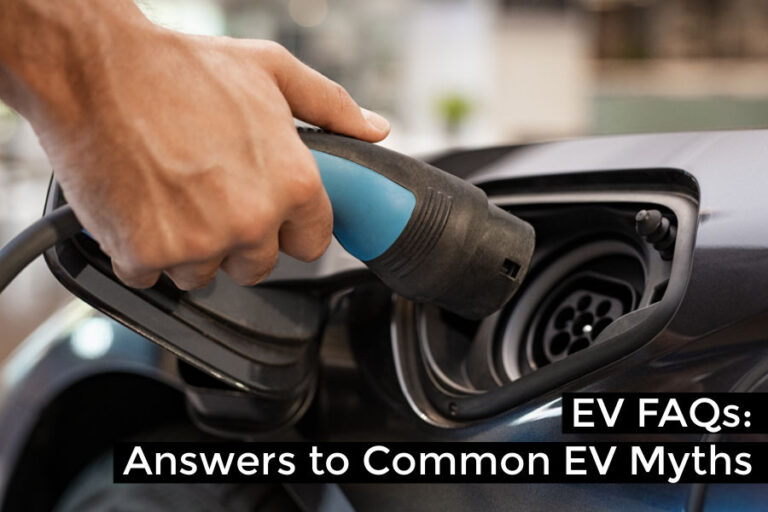 EV FAQs: Common Electric Vehicle Questions and Answers