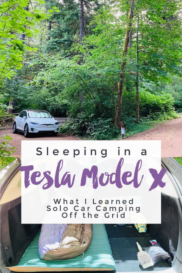 Sleeping in a Tesla Model X: What I learned solo car camping off the grid | EV Camping + Travel